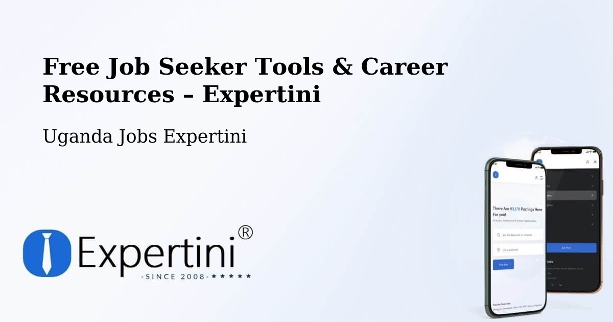 Free Job Seeker Tools & Career Resources – Kampala - Kampala, Uganda Jobs Expertini